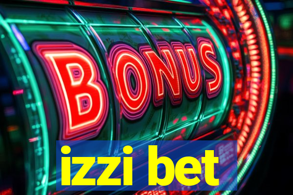 izzi bet